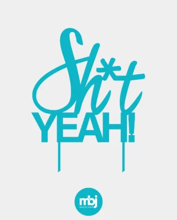 Cake Topper zur Hochzeit - Sh*t Yeah! - Tordendeko