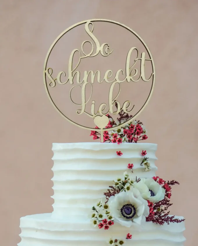 cake topper hochzeitstorte - so schmeckt liebe